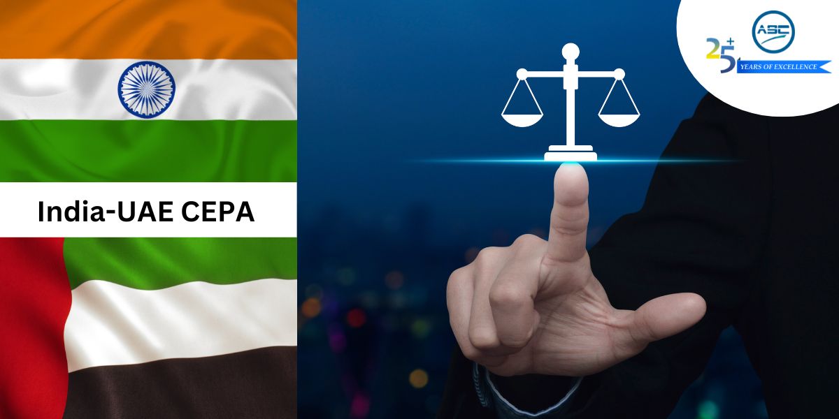 India-UAE CEPA (Comprehensive Economic Partnership Agreement)